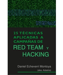25 Técnicas Aplicadas a Red Team y Hacking