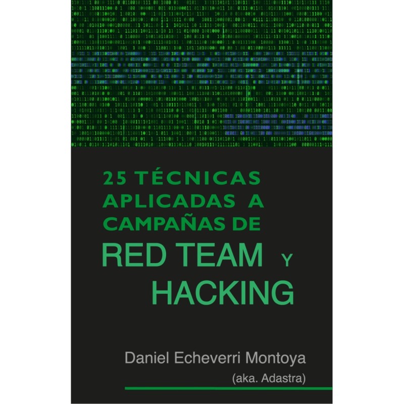 25 Técnicas Aplicadas a Red Team y Hacking