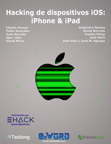 Hacking de dispositivos iOS: iPhone & iPad 2ª Edición